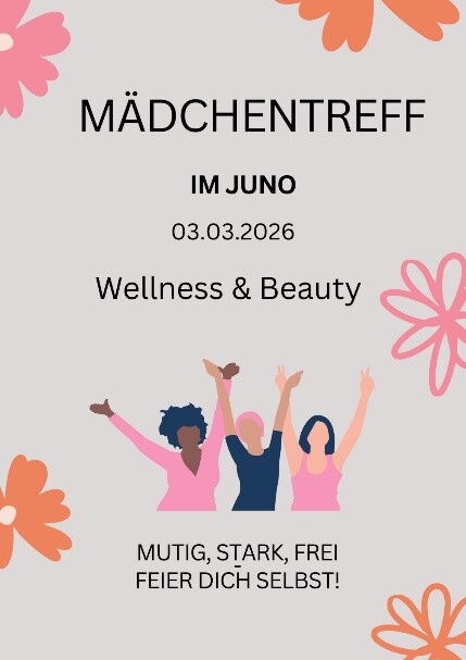 Plakat mit Zeichnung von drei winkenden jungen Frauen. Text: Mädchentreff - Wellness & Beauty. Mutig, stark, frei - feier dich selbst!