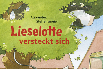 Buchcover von "Lieselotte versteckt sich" mit TRaktor und Hühnern
